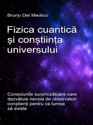 cover image of Fizica cuantică și conștiința universului